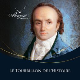 Show cover of Le Tourbillon de l’Histoire l Le podcast de la maison Breguet