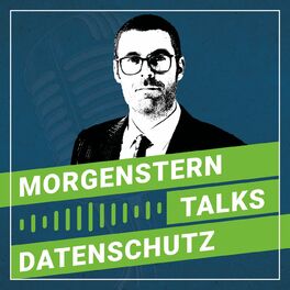 Show cover of MORGENSTERN talks Datenschutz