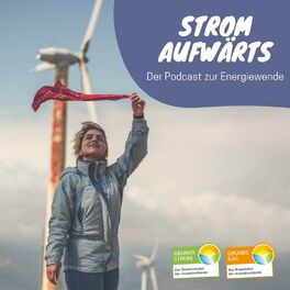 Show cover of Strom Aufwärts - Der Podcast zur Energiewende