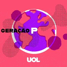 Show cover of Geração P - UOL