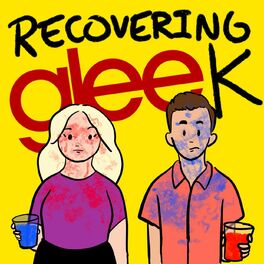 Show cover of Recovering Gleek: A Glee Podcast