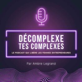 Show cover of Décomplexe tes complexes