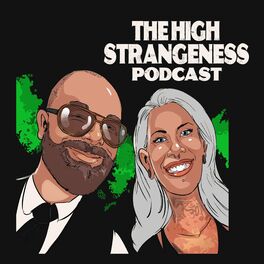 Show cover of The High Strangeness Podcast