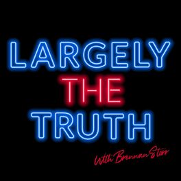 Show cover of Largely the Truth, with Brennan Storr