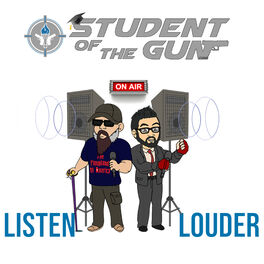 Show cover of Student of the Gun Radio