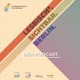 Show cover of Lesbisch*. Sichtbar. Berlin. Der Podcast.