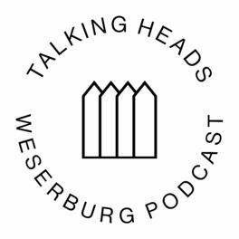 Show cover of Talking Heads - Weserburg Podcast