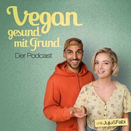 Show cover of Vegan gesund mit Grund - Der Podcast
