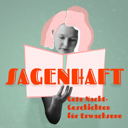 Show cover of Sagenhaft - Gute Nacht Geschichten für Erwachsene