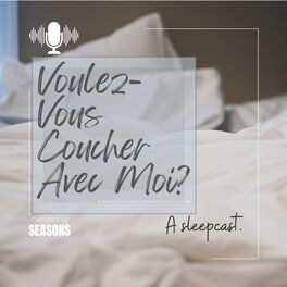Show cover of Voulez-Vous Coucher Avec Moi? A sleepcast.