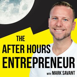 Show cover of After Hours Entrepreneur: An Entrepreneurs Guide to 6-Figure Years