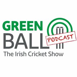 Show cover of GREEN BALL - The Irish Cricket Show