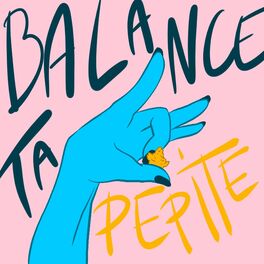 Show cover of Balance ta pépite