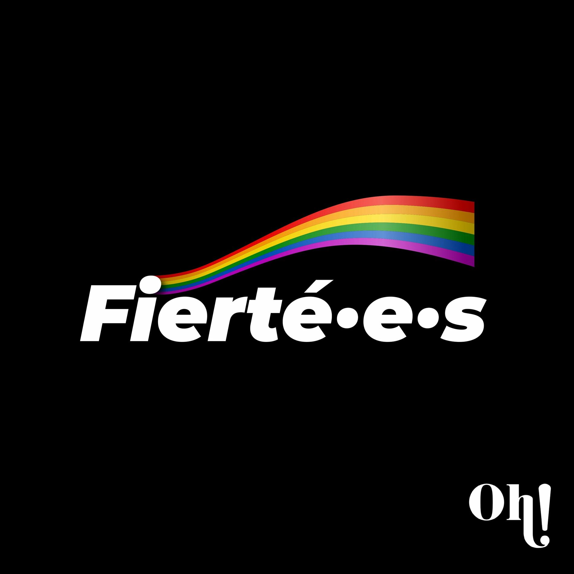 Listen to Fierté.e.s podcast | Deezer