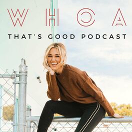 Show cover of WHOA That's Good Podcast