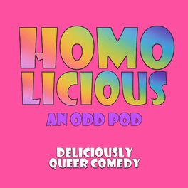 Show cover of HomoLicious: An Odd Pod
