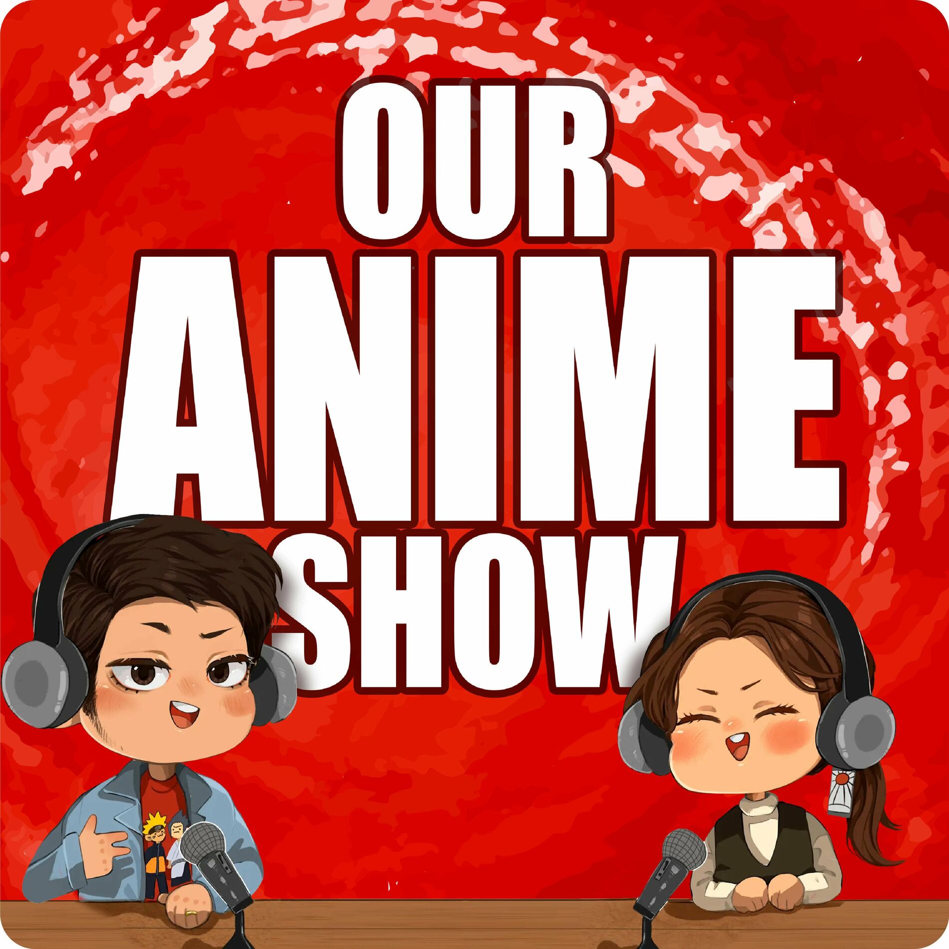 Écoute le podcast Our Anime Show | Deezer