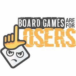 Show cover of Board Games Are For Losers