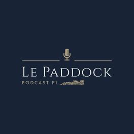 Show cover of Le Paddock podcast F1