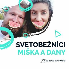 Show cover of Svetobežníci - Miška a Dany na ceste okolo sveta
