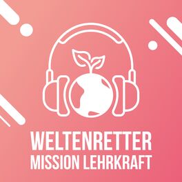 Show cover of Weltenretter Mission Lehrkraft