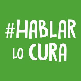 Show cover of Hablar lo Cura