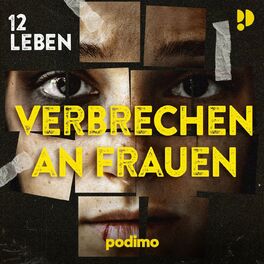 Show cover of 12 Leben - Verbrechen an Frauen