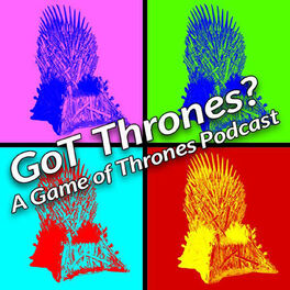 Show cover of GoT Thrones?: A Game of Thrones Podcast