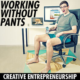 Show cover of Working Without Pants - Creative Entrepreneurship