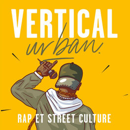 Show cover of Vertical Urban : Rap et street culture