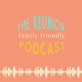 Show cover of The Reunion - Family Friendly