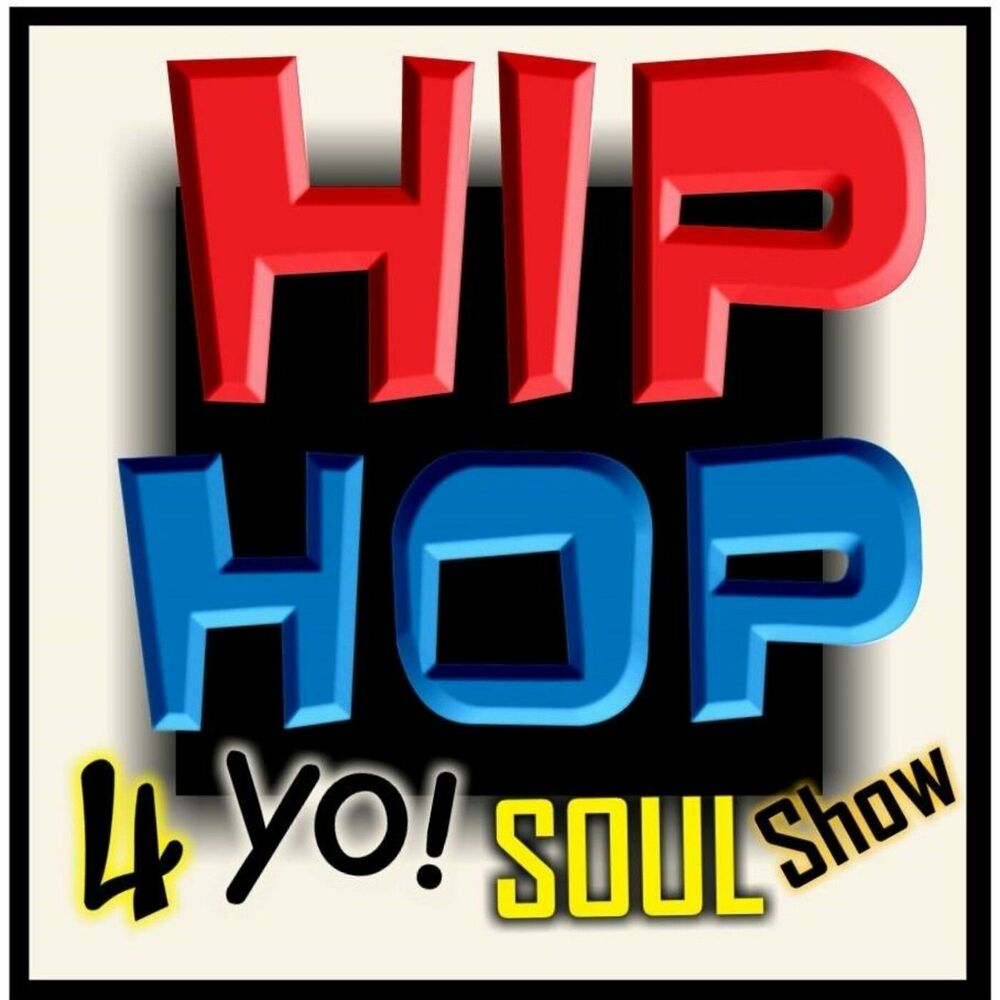 Listen to The HipHop4yoSoul Show podcast | Deezer