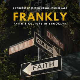 Show cover of Frankly: Faith & Culture in Brooklyn