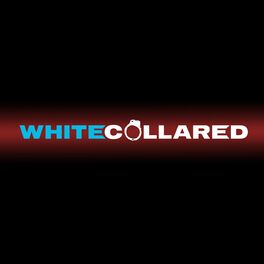 Show cover of White Collared: A White Collar Podcast