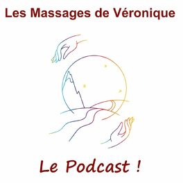 Show cover of Les Massages de Véronique : écoute, technique et coeur