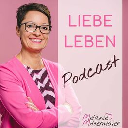 Show cover of Liebe Leben - Der Podcast
