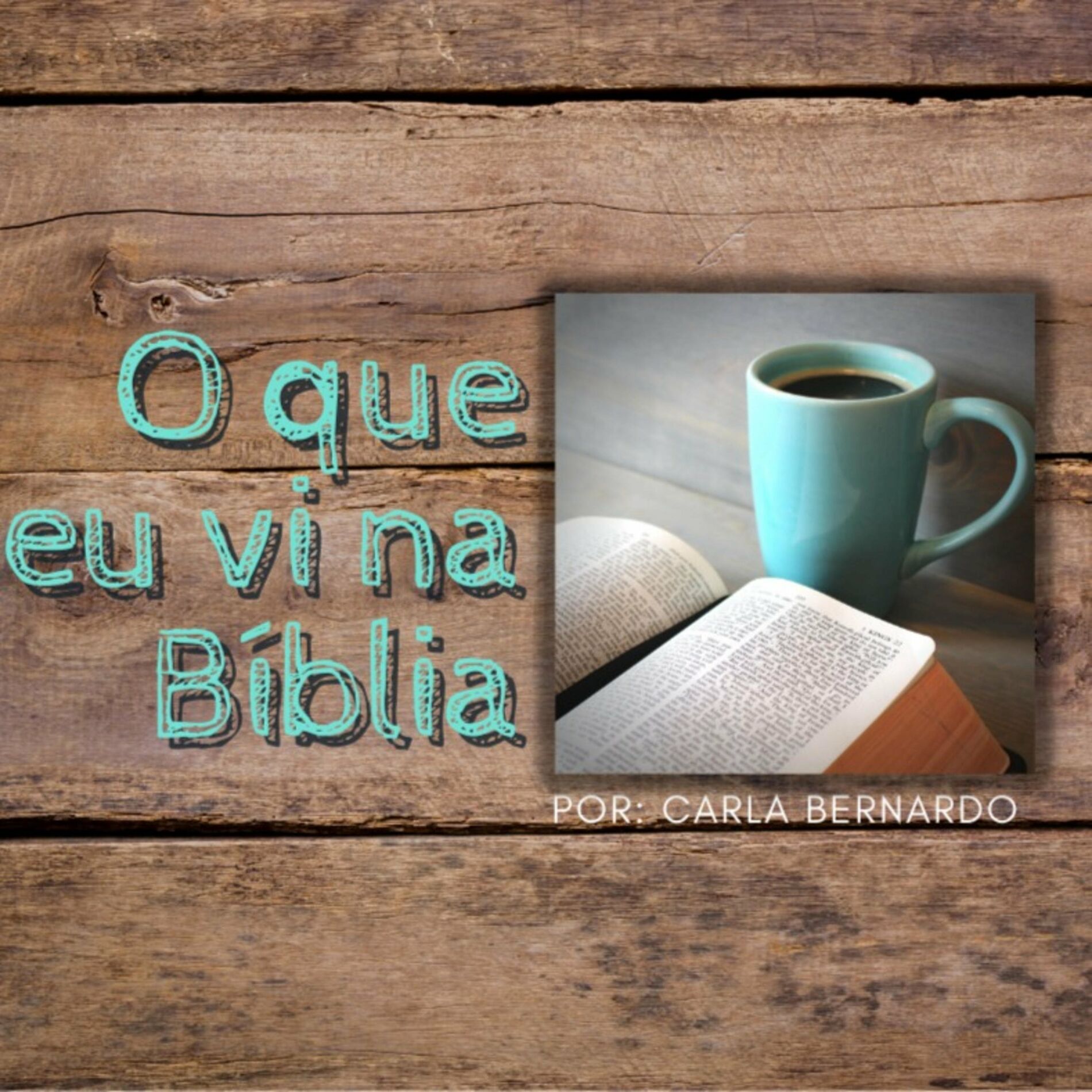 Podcast O que eu vi na Bíblia | Ouvir na Deezer