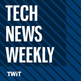 Show cover of Tech News Weekly (Audio)