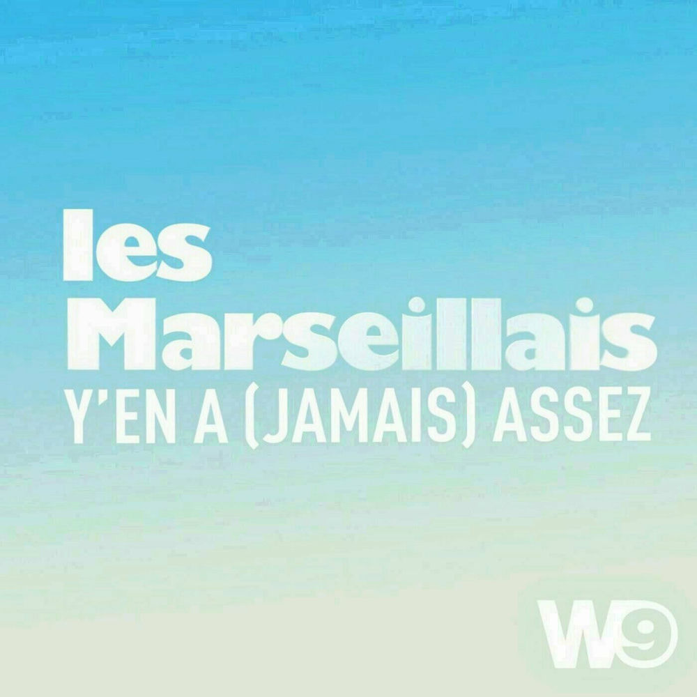 Y En A Assez Fraté Écoute le podcast Les Marseillais, y'en a jamais assez | Deezer