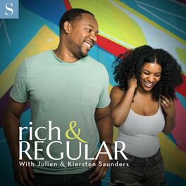 Show cover of rich & REGULAR with Kiersten and Julien Saunders