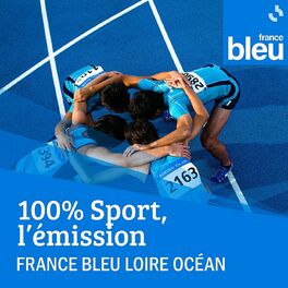 Show cover of 100% Sport, l'émission - France Bleu Loire Océan