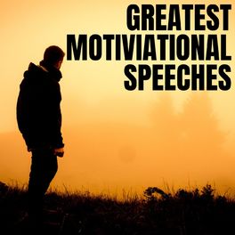 Show cover of Greatest Motivational and Inspirational Speeches Ever