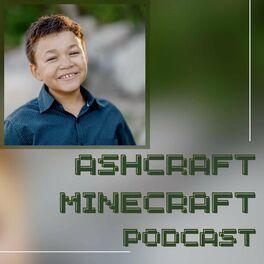 Show cover of Ashcraft Minecraft Podcast