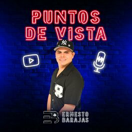 Show cover of Puntos de Vista con Ernesto Barajas