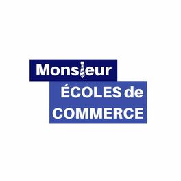Show cover of Monsieur Ecoles de commerce