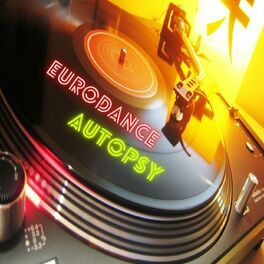 Show cover of Eurodance Autopsy