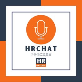 Show cover of HRchat Podcast - Interviews with HR, Talent and Tech Experts