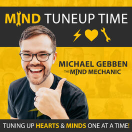 Listen to MIND TUNEUP TIME- Mindset Mentor Creators | Deezer