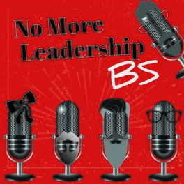 Show cover of No More Leadership BS