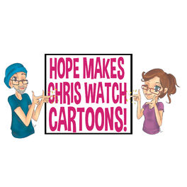Show cover of Hope Makes Chris Watch Cartoons